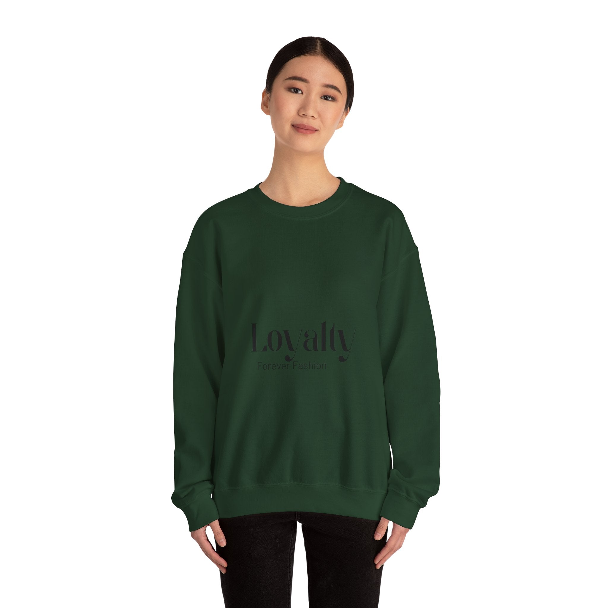 Loyalty "Forever Fashion" Sweatshirt