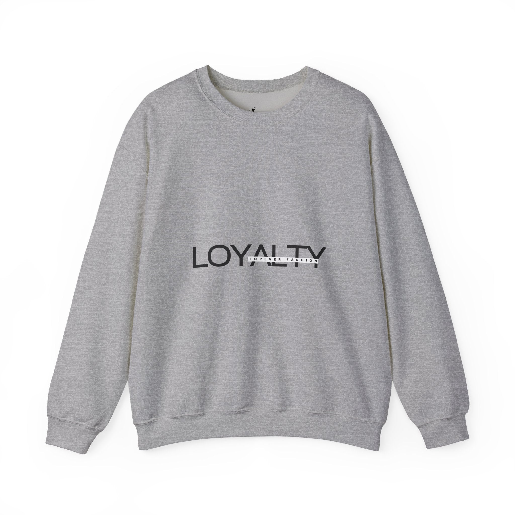 Loyalty Sweatshirt