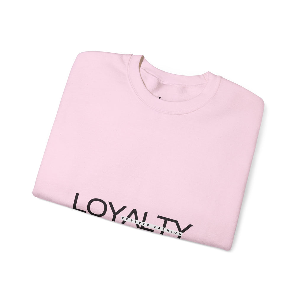 Loyalty Sweatshirt