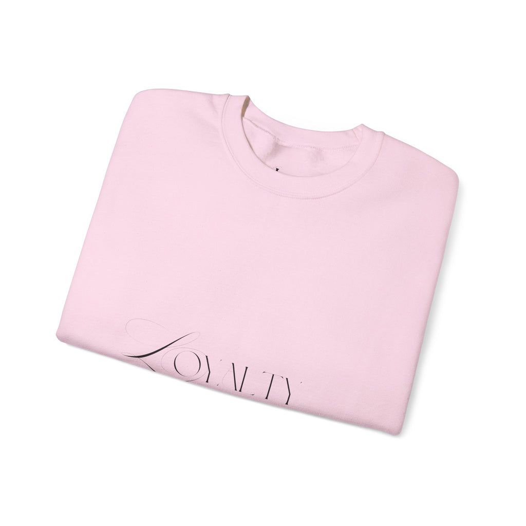 Cursive Loyalty Sweatshirt