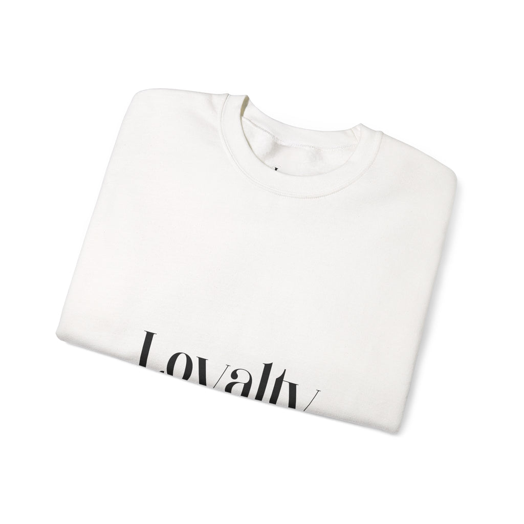 Loyalty "Forever Fashion" Sweatshirt