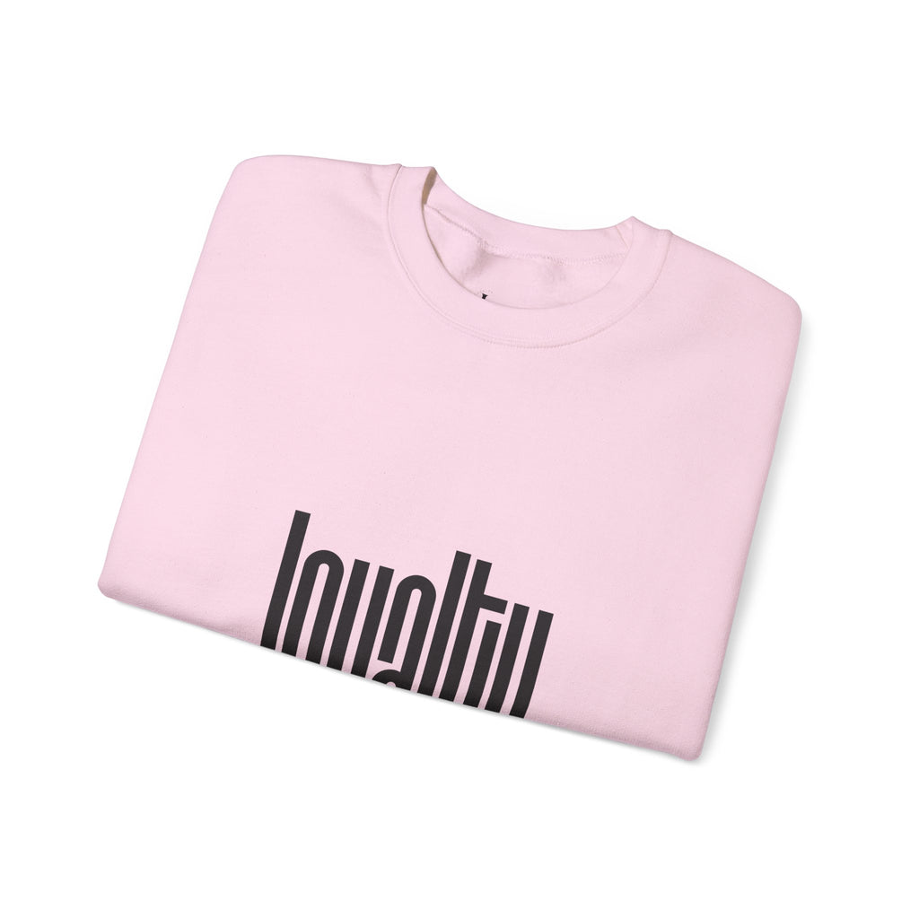 Loyalty Bold Sweatshirt