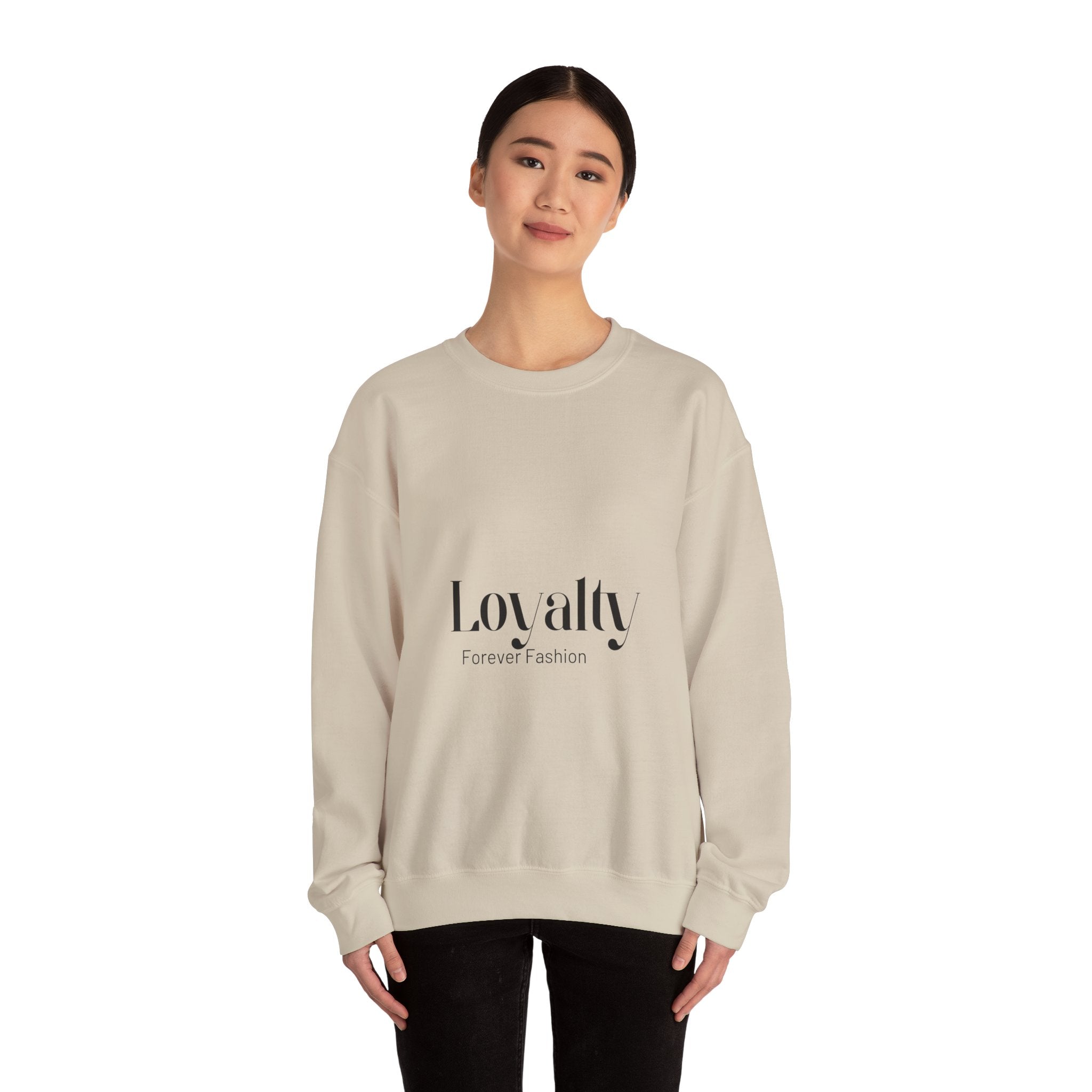 Loyalty "Forever Fashion" Sweatshirt