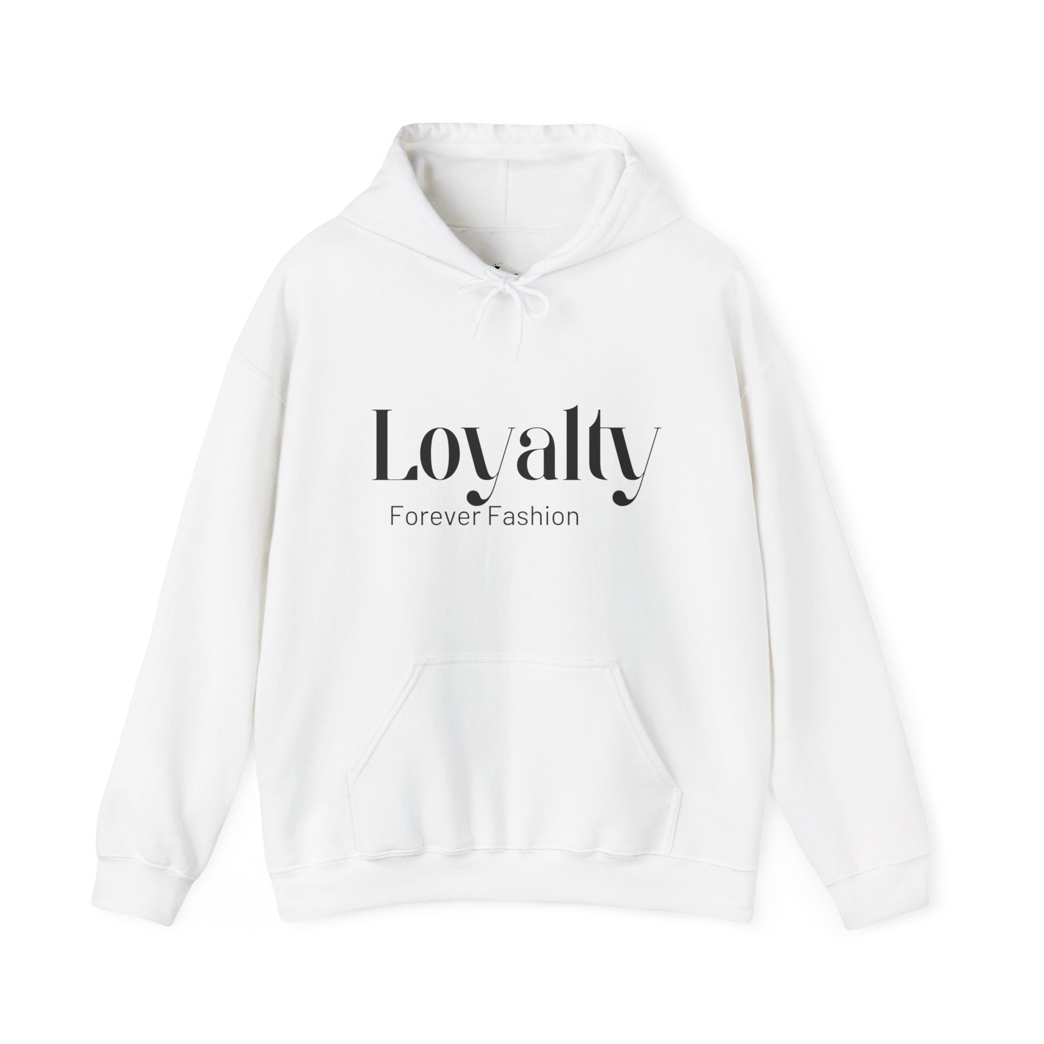Loyalty "Forever Fashion" Hoodie